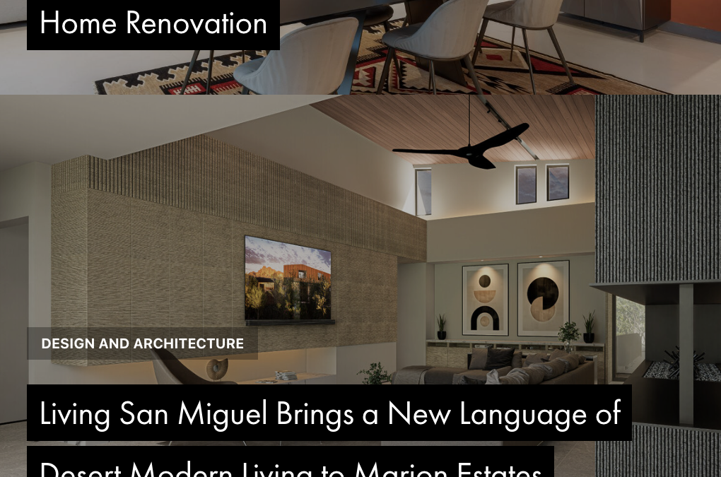 Living San Miguel Brings a New Language of Desert Modern Living to Marion Estates